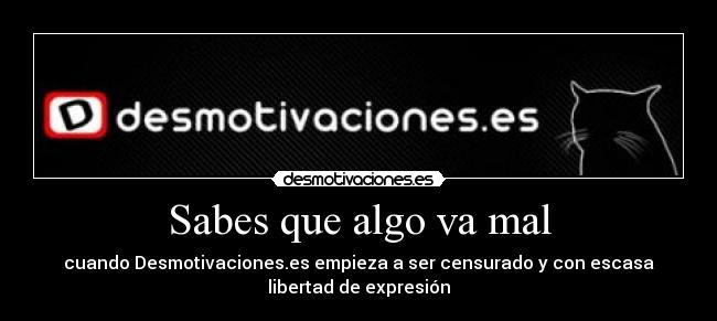 Sabes que algo va mal - 