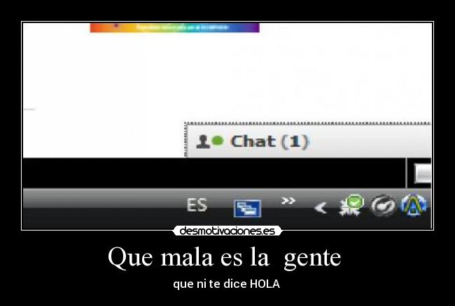 Que mala es la  gente  - 