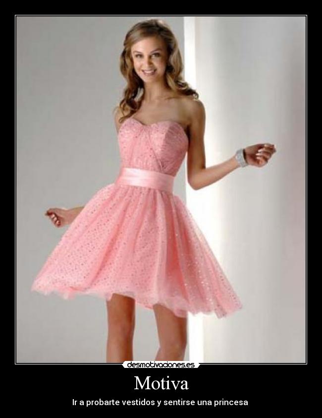 Motiva - Ir a probarte vestidos y sentirse una princesa