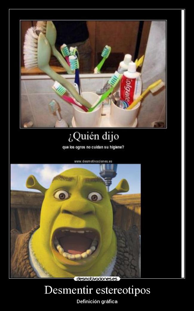 carteles shrek estereotipo ogro dientes desmotivaciones