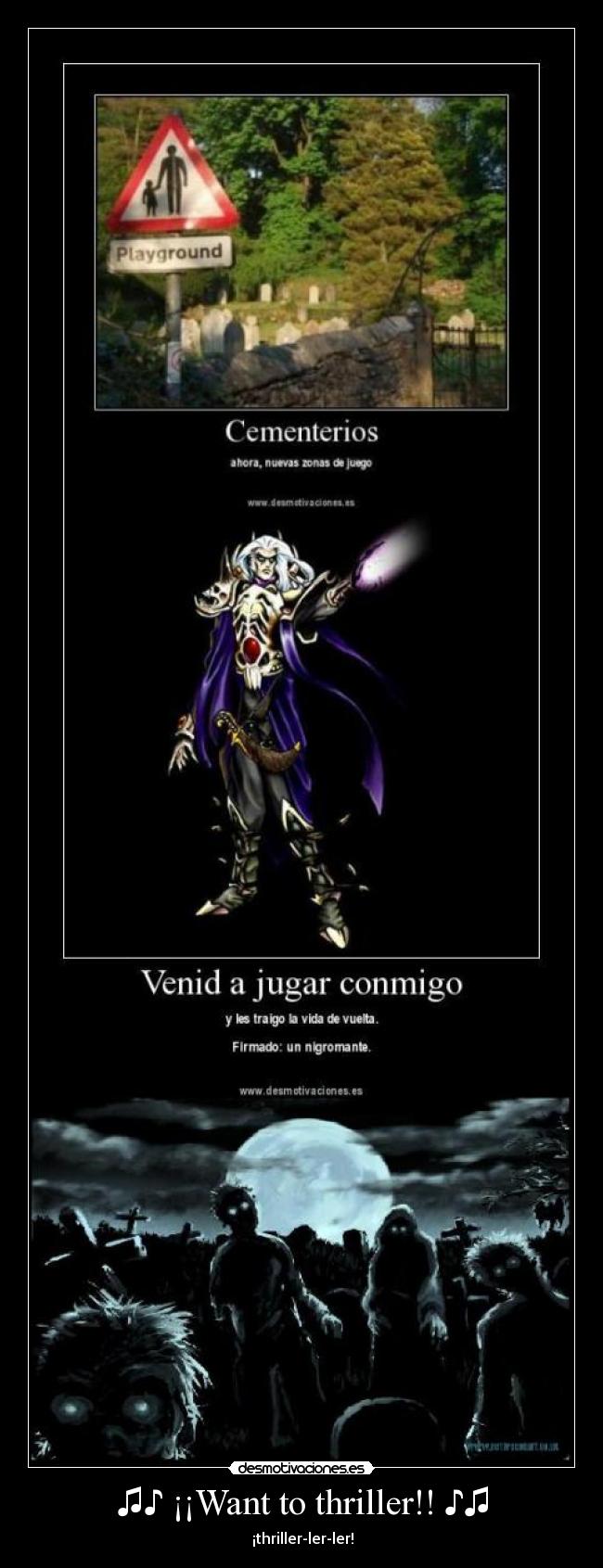 ♫♪ ¡¡Want to thriller!! ♪♫ -