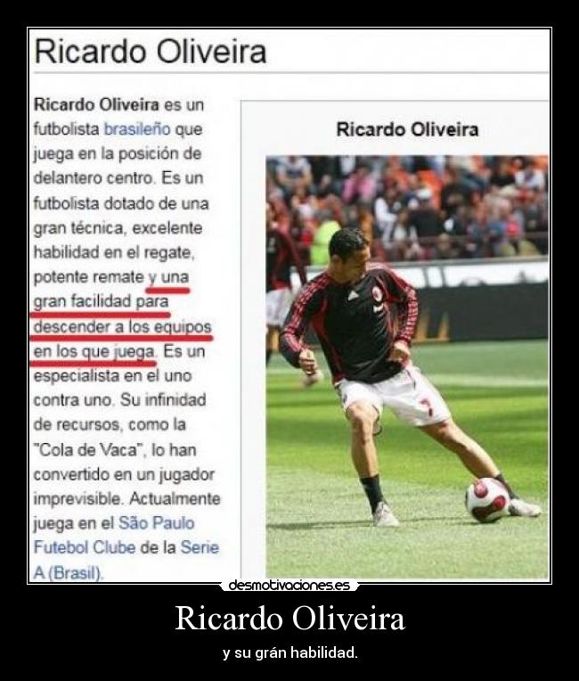 Ricardo Oliveira - y su grán habilidad.