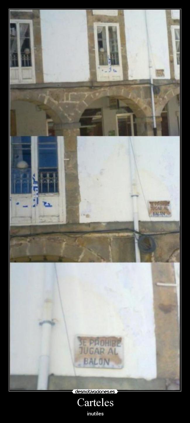 carteles cartel inutil balon prohibido desmotivaciones