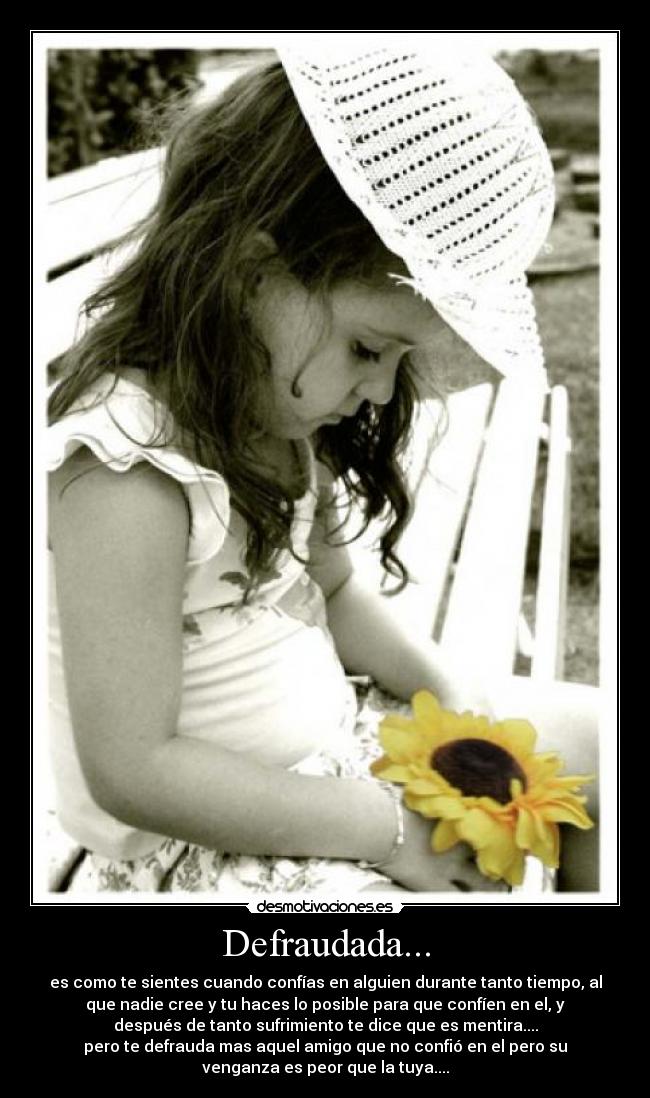 Defraudada... - 