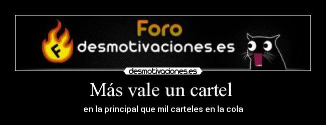 Más vale un cartel -