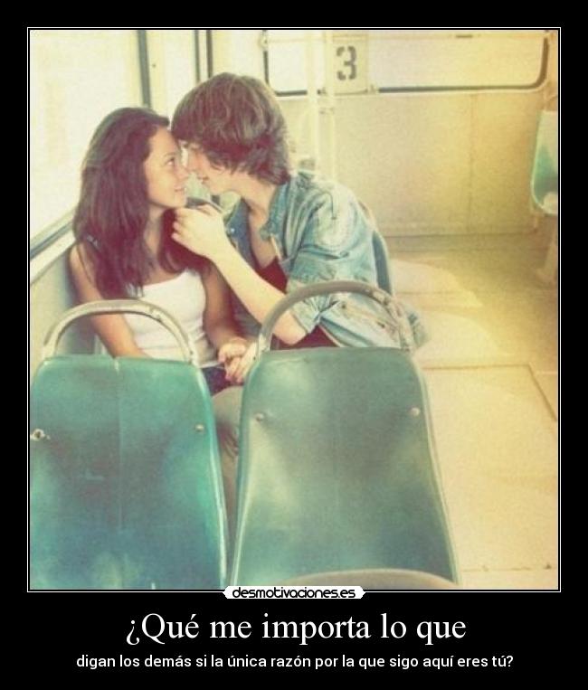 ¿Qué me importa lo que - 