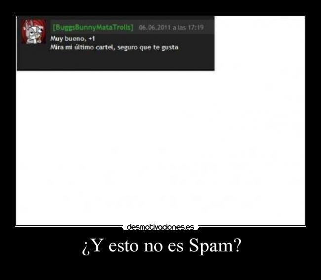 ¿Y esto no es Spam? - 