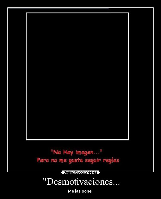 Desmotivaciones... - 