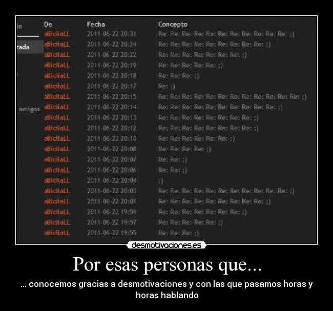 Por esas personas que... -