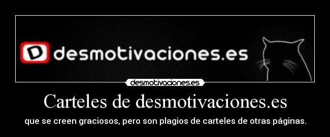 Carteles de desmotivaciones.es - 