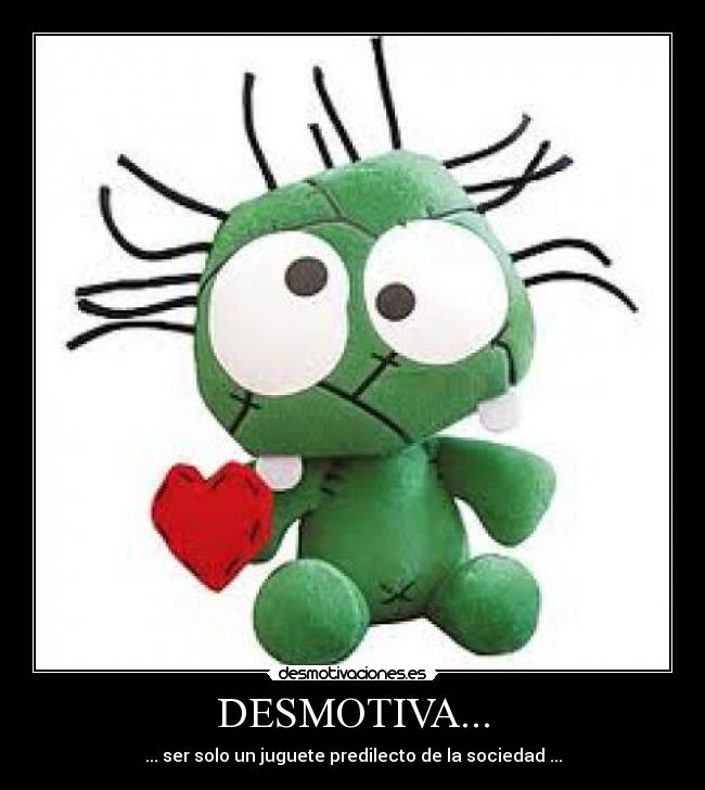 DESMOTIVA... -