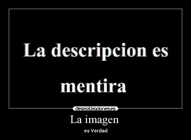 La imagen  - es Verdad