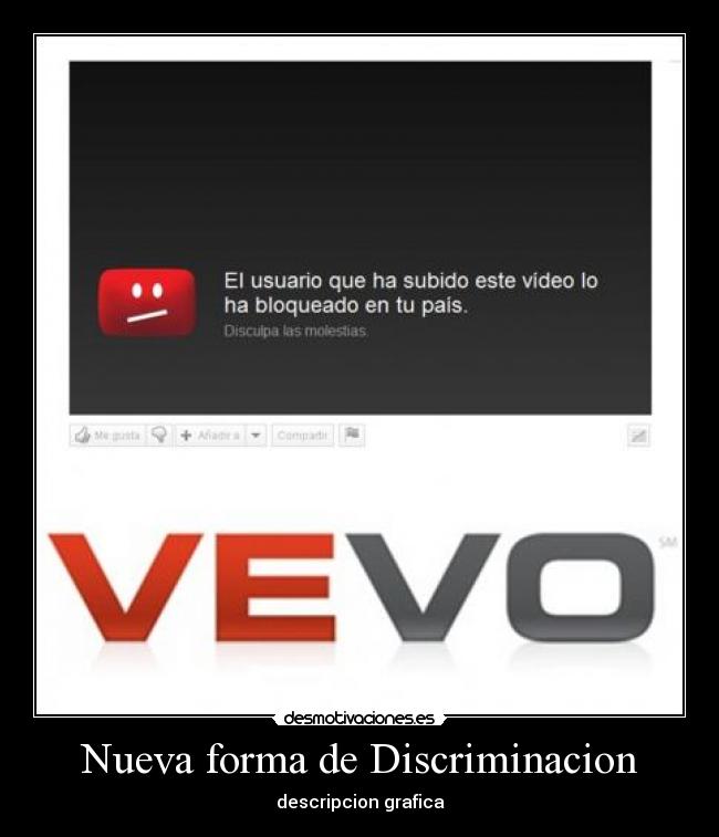 carteles vevoyoutubedicriminacion desmotivaciones