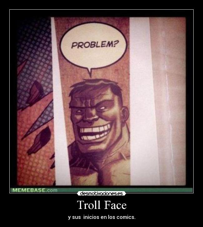 Troll Face - y sus  inicios en los comics.