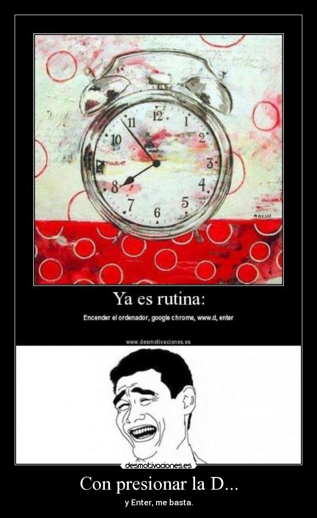 Con presionar la D... - 