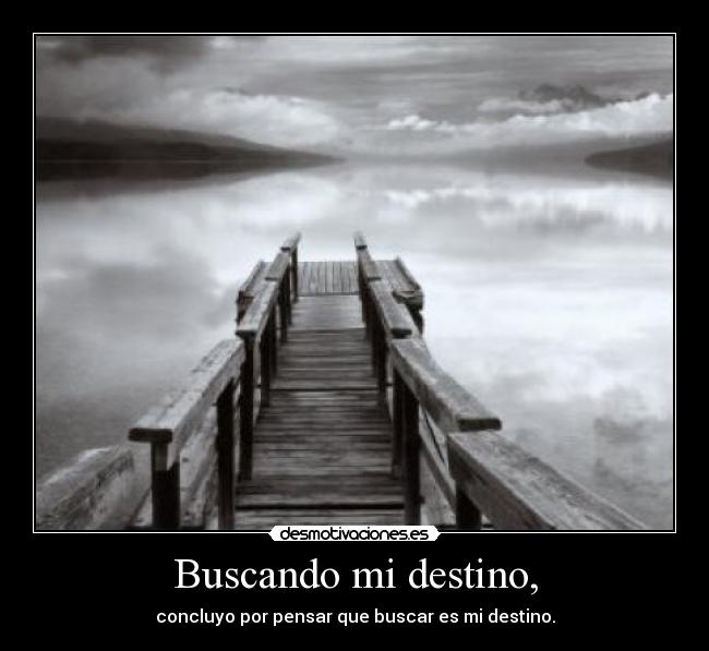 Buscando mi destino, - 