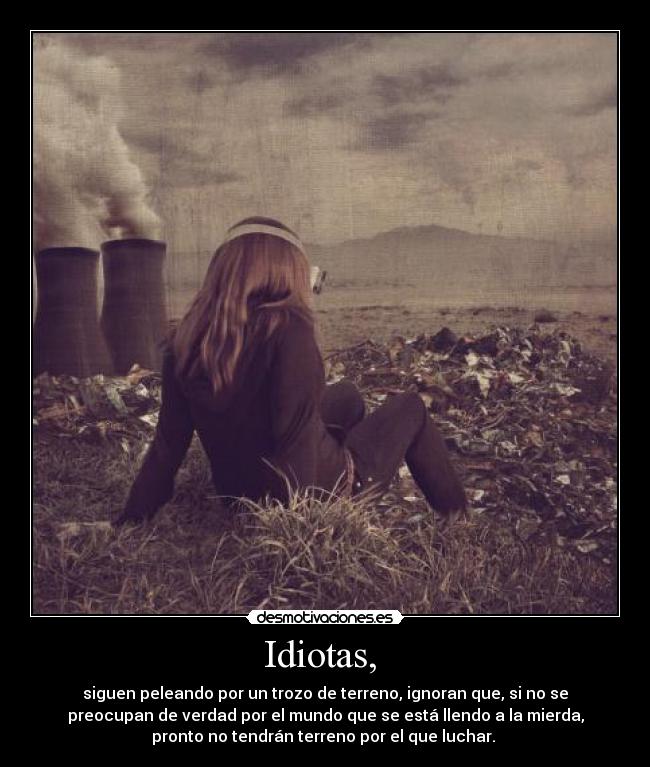 Idiotas, -