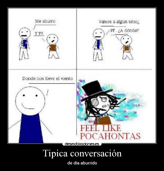 Tipica conversación -