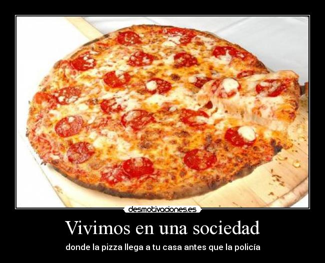 Vivimos en una sociedad -