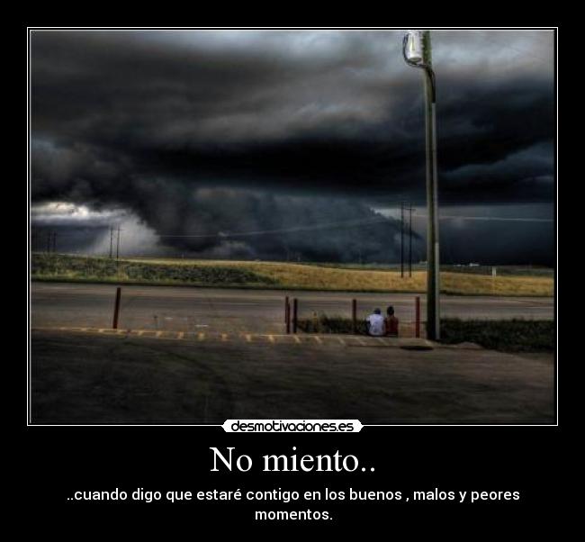 No miento.. - 