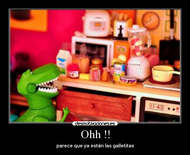 Ohh !! - parece que ya están las galletitas