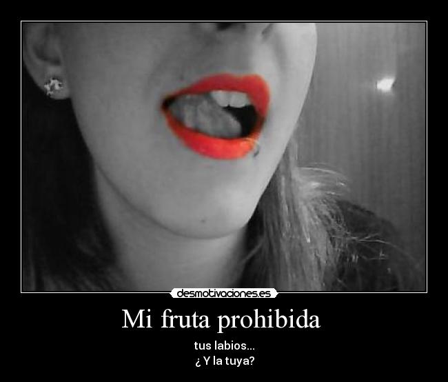 Mi fruta prohibida  - 