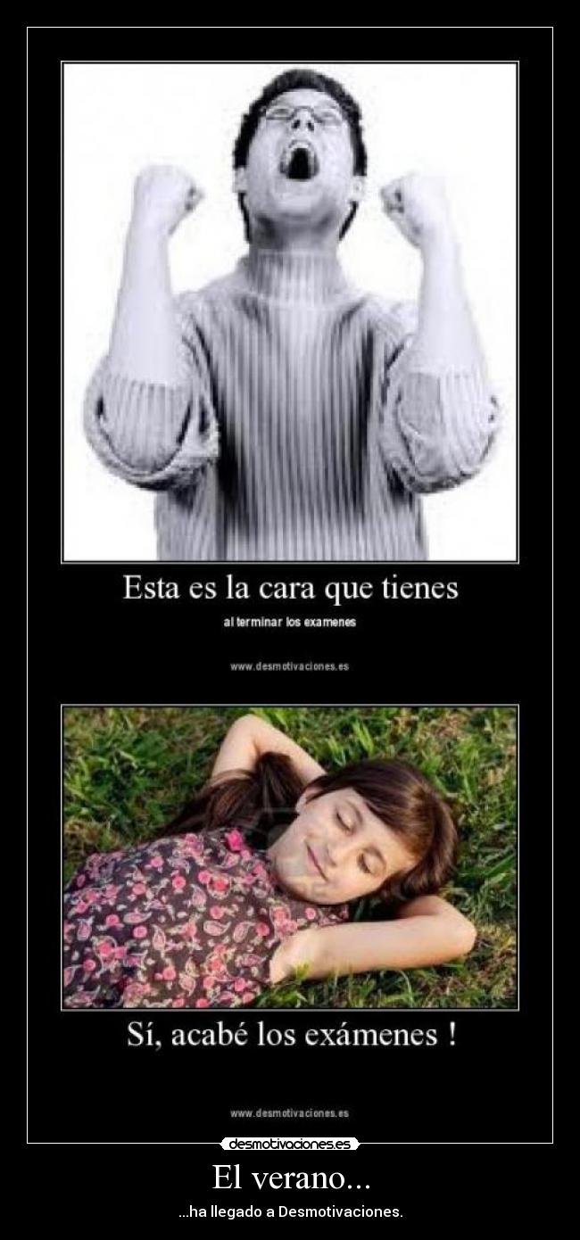 El verano... -