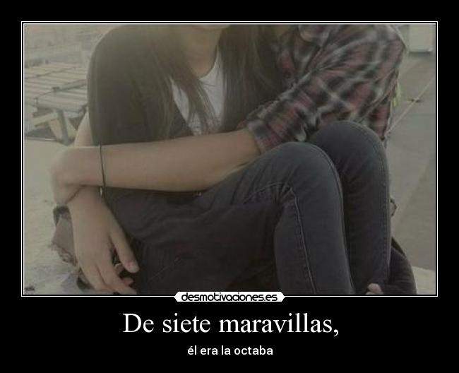 De siete maravillas, - él era la octaba