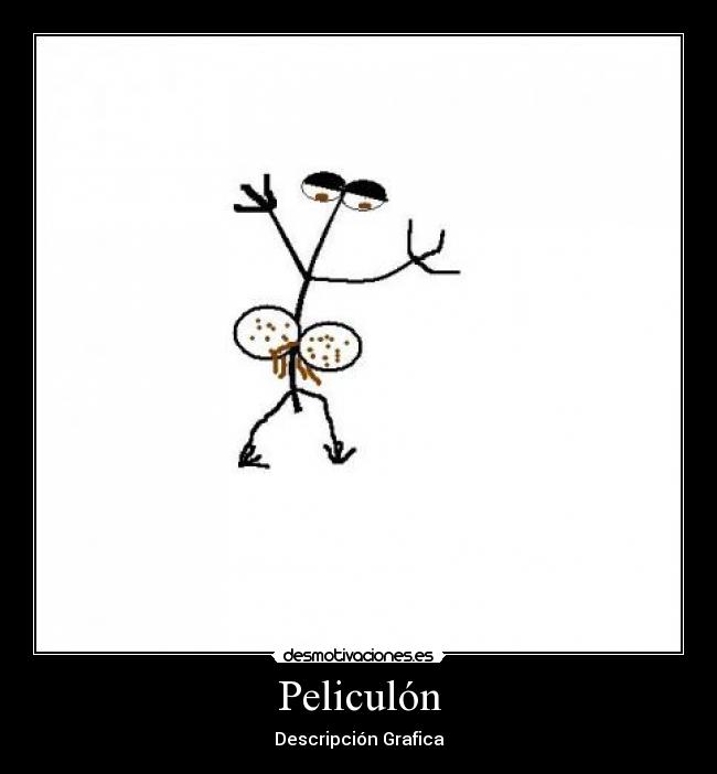 Peliculón - Descripción Grafica