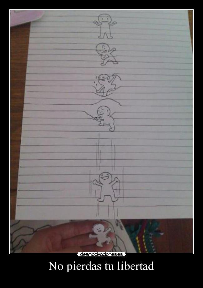 No pierdas tu libertad - 