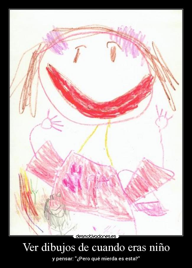 Ver dibujos de cuando eras niño -