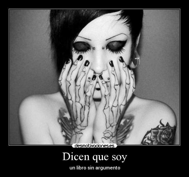 Dicen que soy - un libro sin argumento