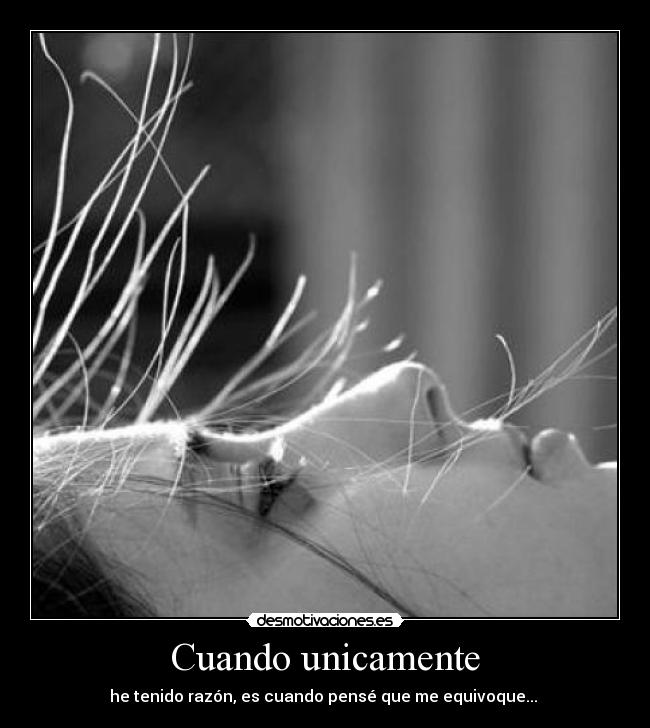 Cuando unicamente - 