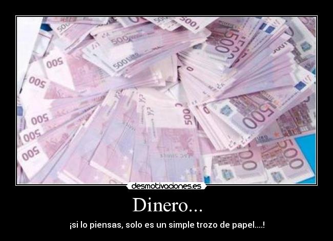 Dinero... - 