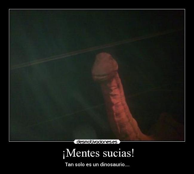 ¡Mentes sucias! - 