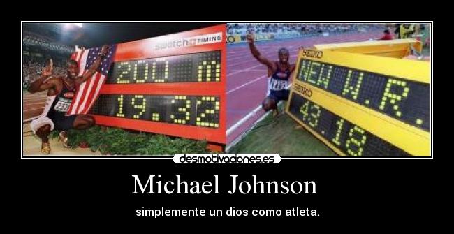 carteles michael johnson simplemente dios como atleta desmotivaciones