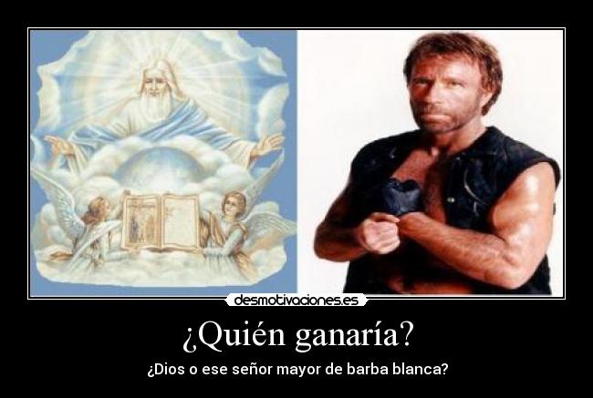 carteles quien ganaria combate dios chuck norris desmotivaciones