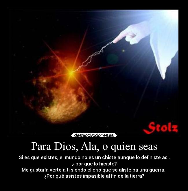 Para Dios, Ala, o quien seas - 