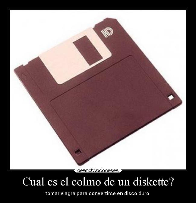 carteles disketteviagracolmoconvertirsediscoduro desmotivaciones
