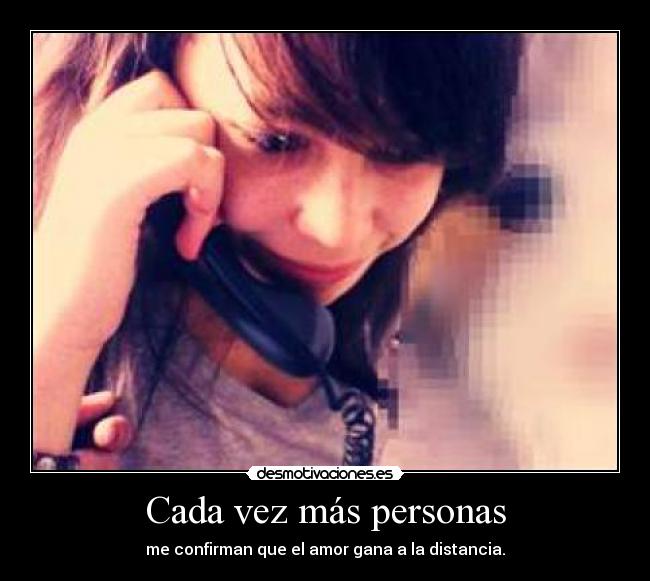 Cada vez más personas -