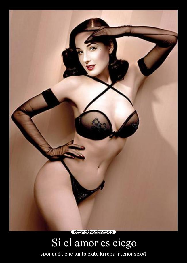 Si el amor es ciego - ¿por qué tiene tanto éxito la ropa interior sexy?