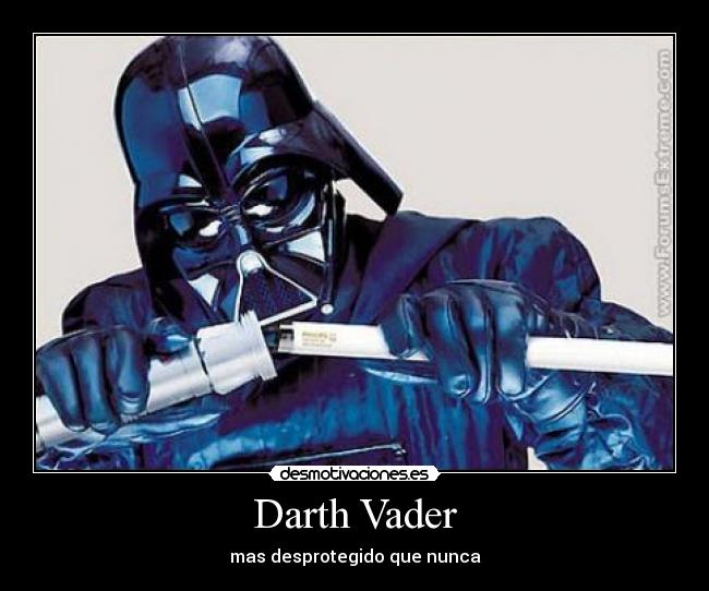 Darth Vader - mas desprotegido que nunca