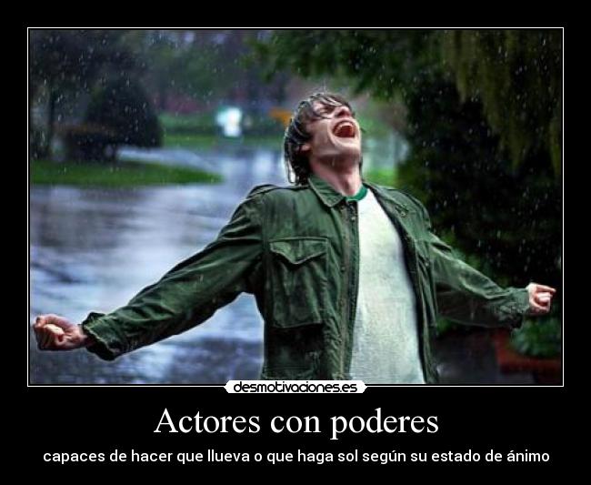 Actores con poderes -