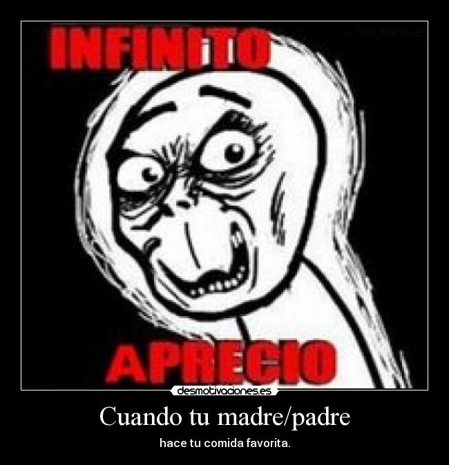 Cuando tu madre/padre -
