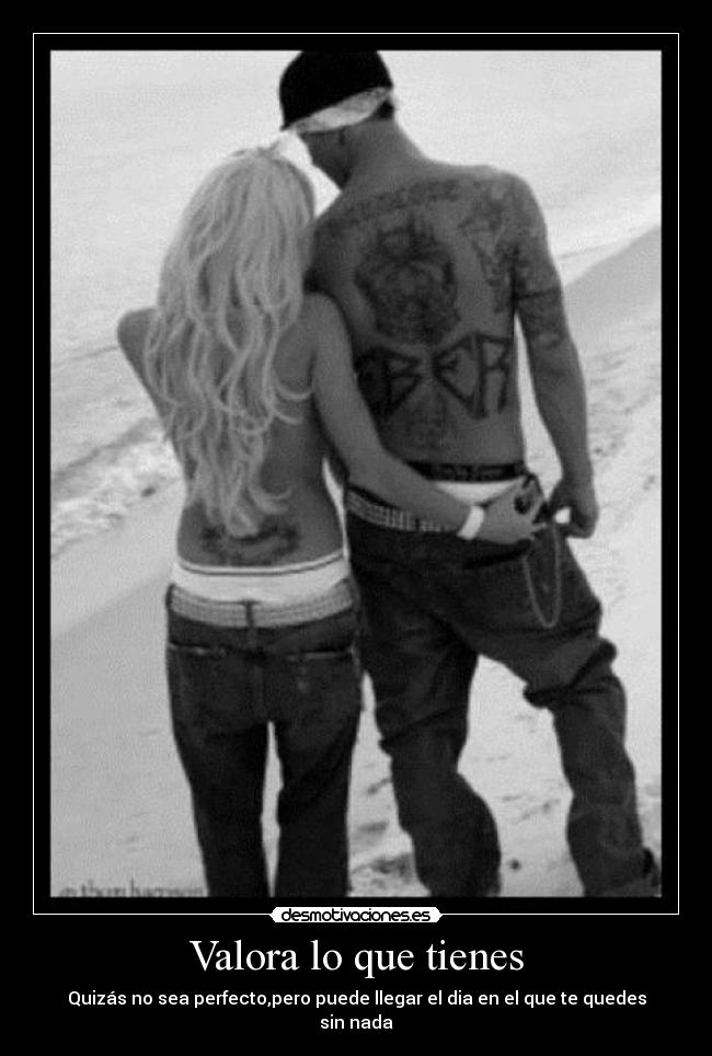 carteles valora que tienes desmotivaciones