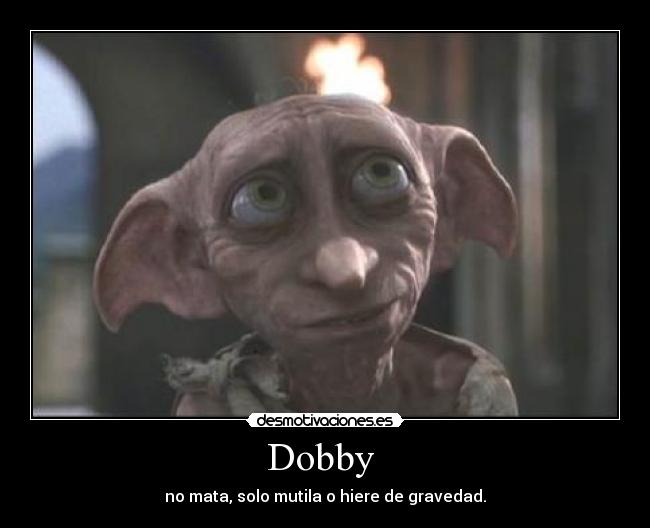 Dobby  - 