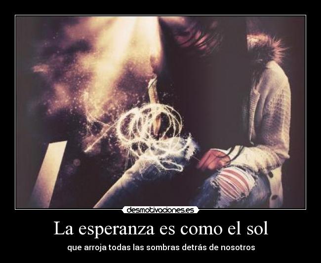 carteles esperanza esperanzas desmotivaciones