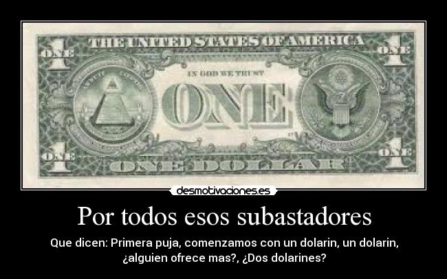 Por todos esos subastadores - 