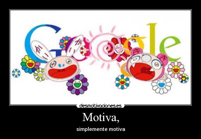 Motiva, - simplemente motiva