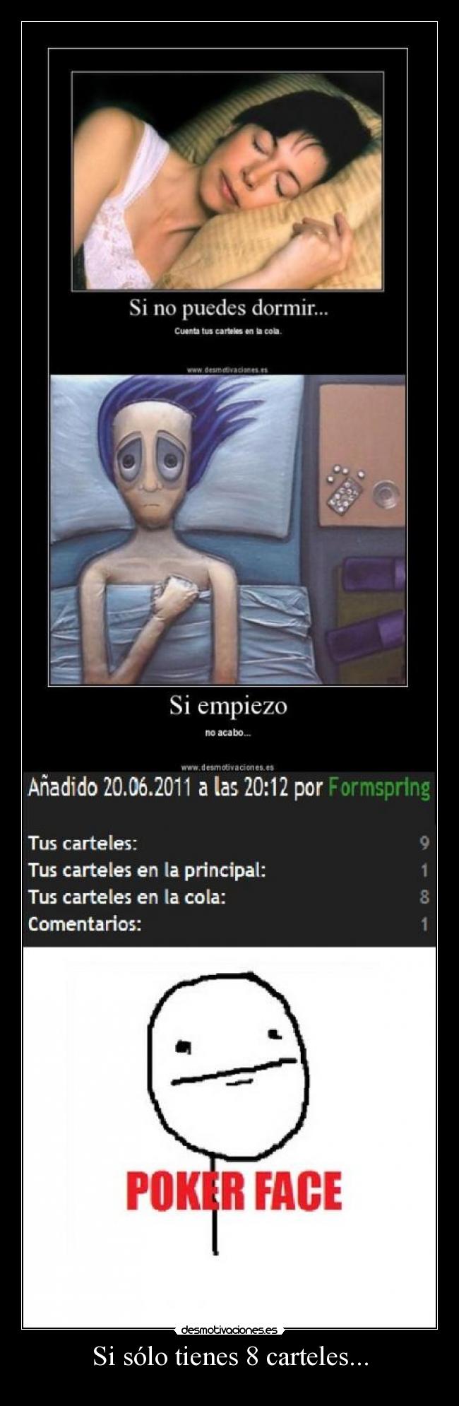 Si sólo tienes 8 carteles... -